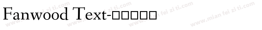 Fanwood Text字体转换